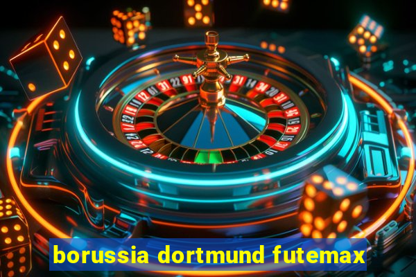 borussia dortmund futemax